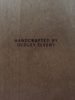 handcrafted by Dudley Elvery